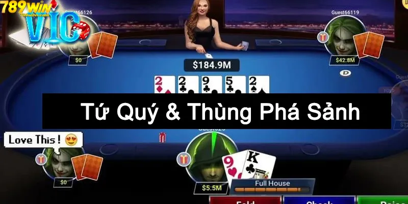 So Sánh Chi Tiết Thùng Phá Sảnh Và Tứ Quý Cái Nào Hơn?